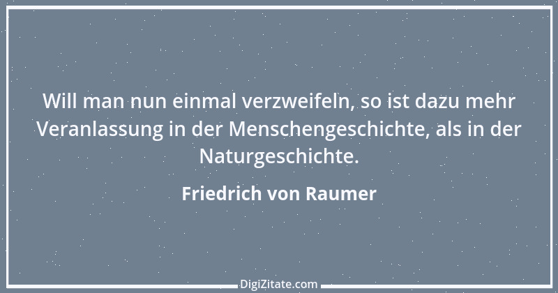 Zitat von Friedrich von Raumer 4