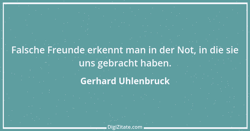 Zitat von Gerhard Uhlenbruck 279