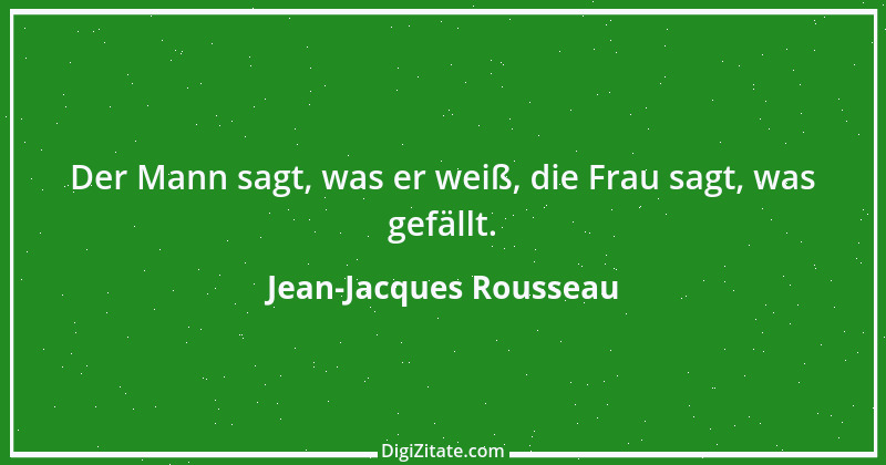 Zitat von Jean-Jacques Rousseau 46