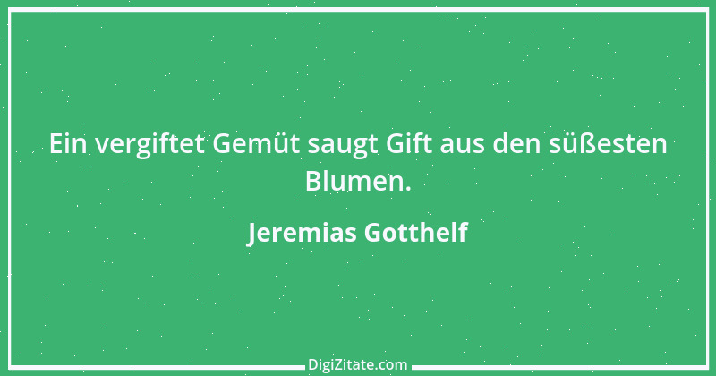 Zitat von Jeremias Gotthelf 123