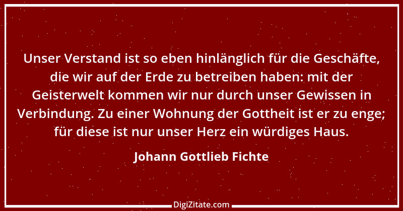 Zitat von Johann Gottlieb Fichte 153