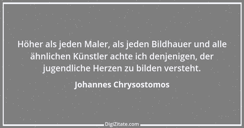 Zitat von Johannes Chrysostomos 30