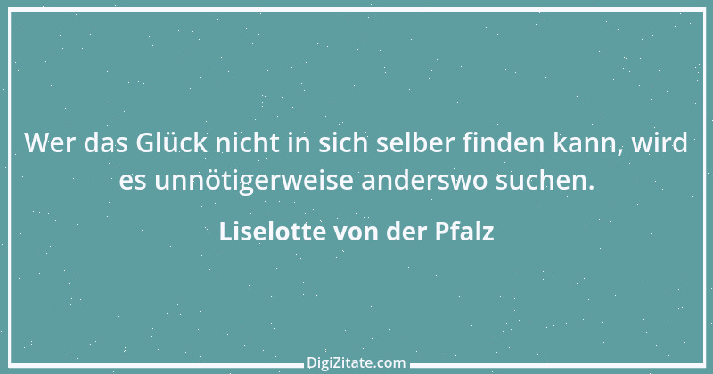 Zitat von Liselotte von der Pfalz 6