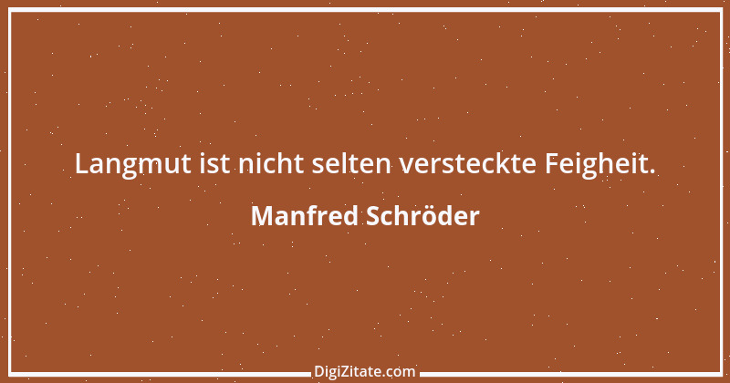 Zitat von Manfred Schröder 157