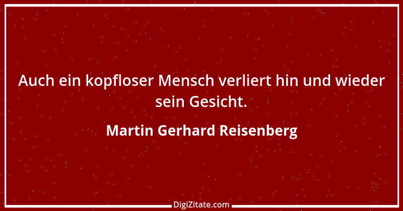 Zitat von Martin Gerhard Reisenberg 2774