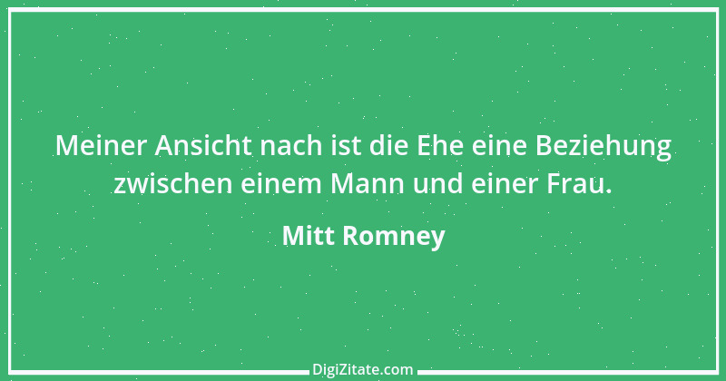 Zitat von Mitt Romney 1