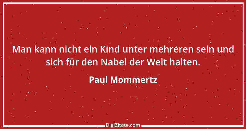 Zitat von Paul Mommertz 181