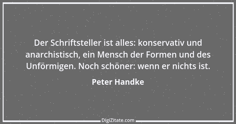 Zitat von Peter Handke 10