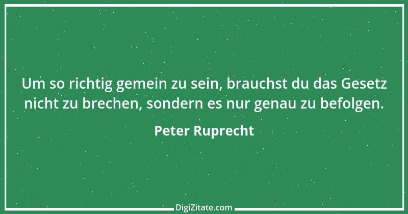 Zitat von Peter Ruprecht 5