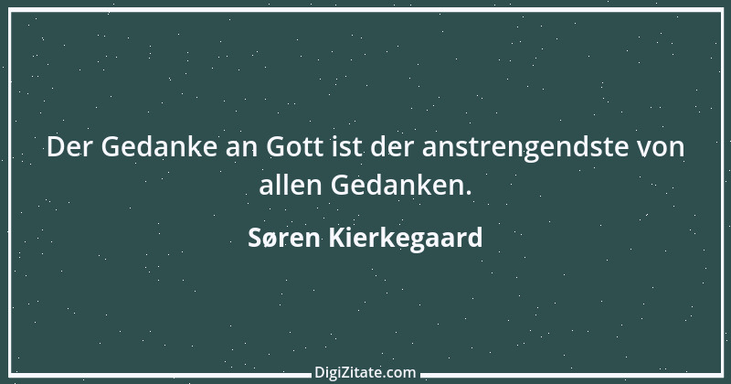 Zitat von Søren Kierkegaard 202