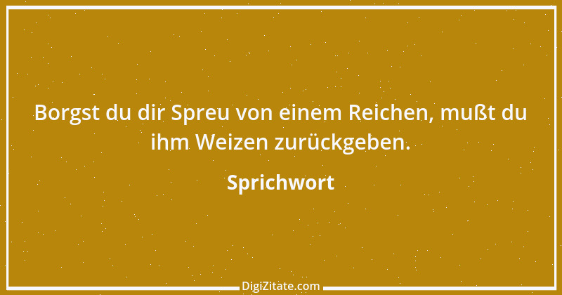 Zitat von Sprichwort 7451