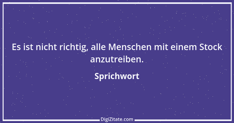 Zitat von Sprichwort 9451