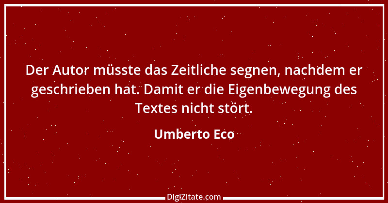 Zitat von Umberto Eco 17