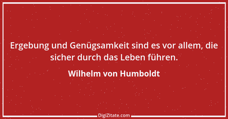 Zitat von Wilhelm von Humboldt 9