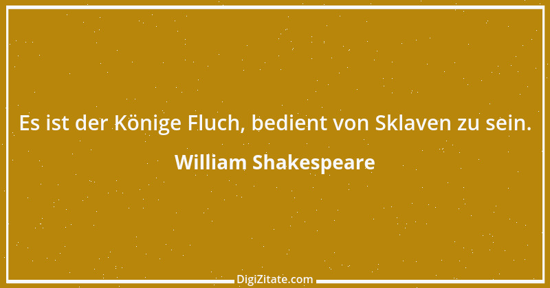 Zitat von William Shakespeare 45