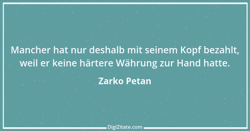 Zitat von Zarko Petan 21