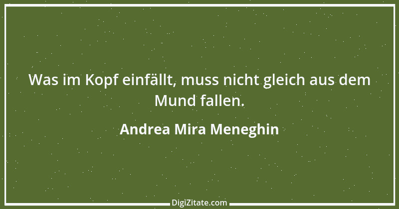 Zitat von Andrea Mira Meneghin 50