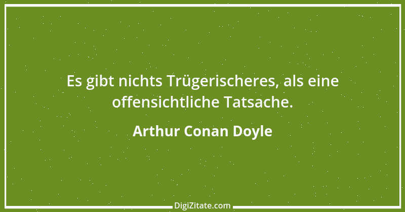 Zitat von Arthur Conan Doyle 11