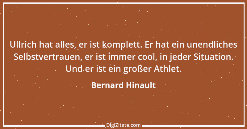 Zitat von Bernard Hinault 1