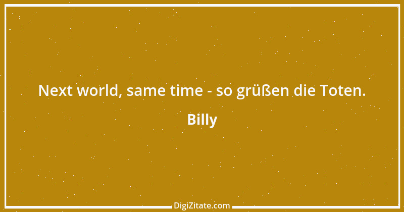 Zitat von Billy 539