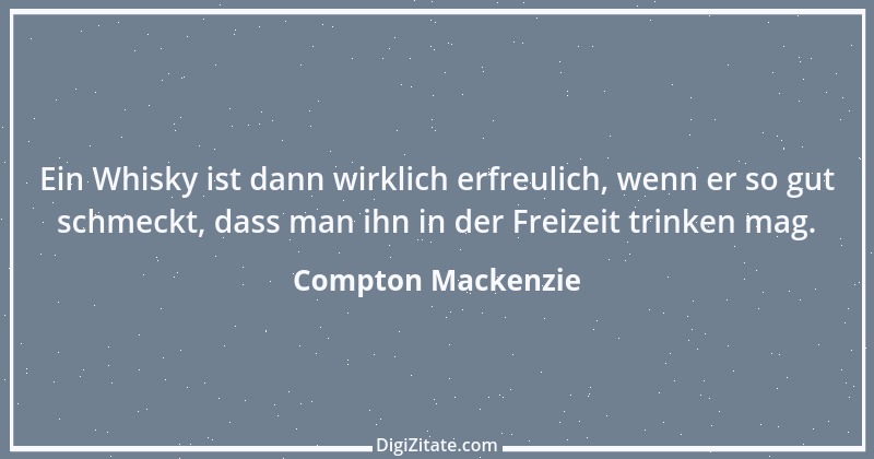 Zitat von Compton Mackenzie 1