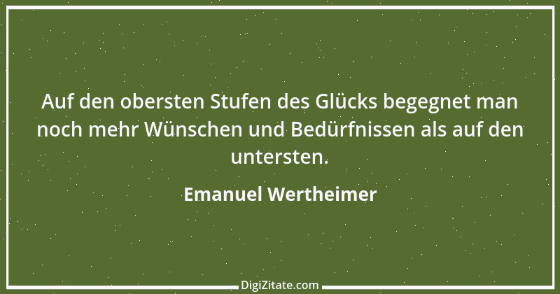 Zitat von Emanuel Wertheimer 535