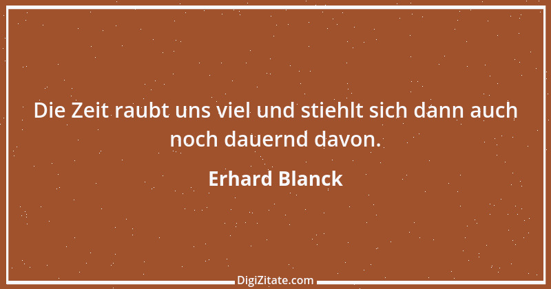 Zitat von Erhard Blanck 15