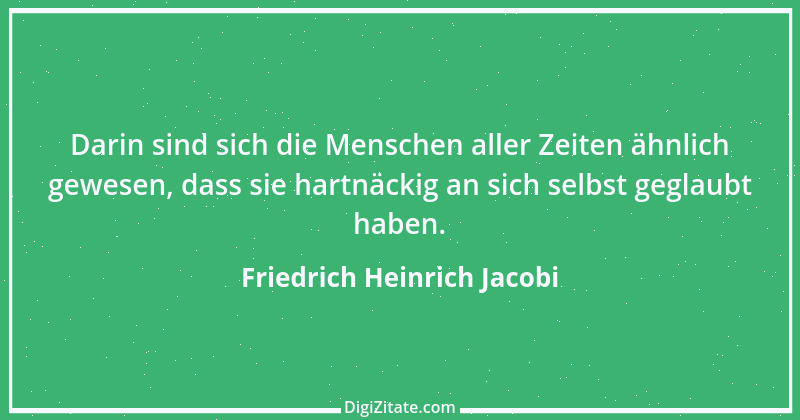 Zitat von Friedrich Heinrich Jacobi 12