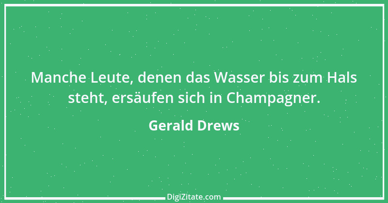 Zitat von Gerald Drews 40