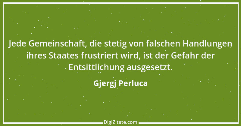 Zitat von Gjergj Perluca 165