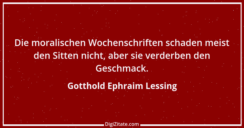 Zitat von Gotthold Ephraim Lessing 382