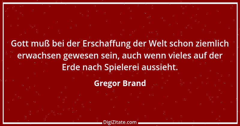 Zitat von Gregor Brand 350