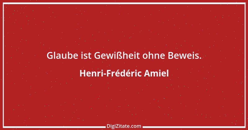 Zitat von Henri-Frédéric Amiel 1