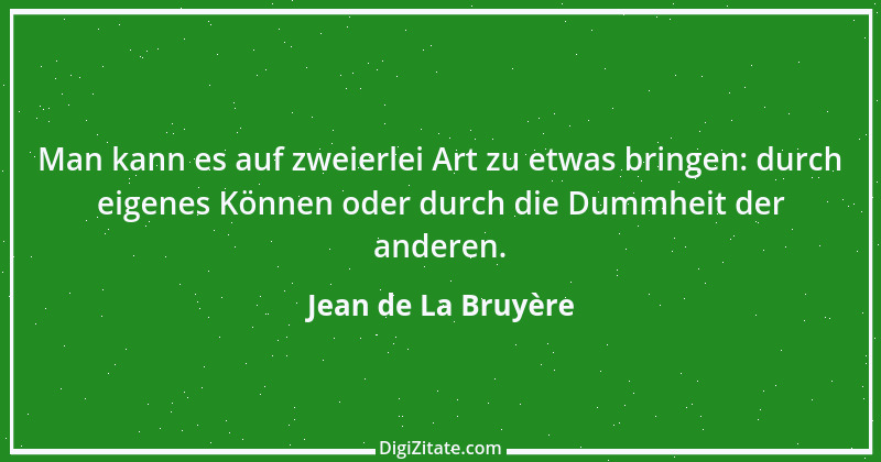 Zitat von Jean de La Bruyère 213