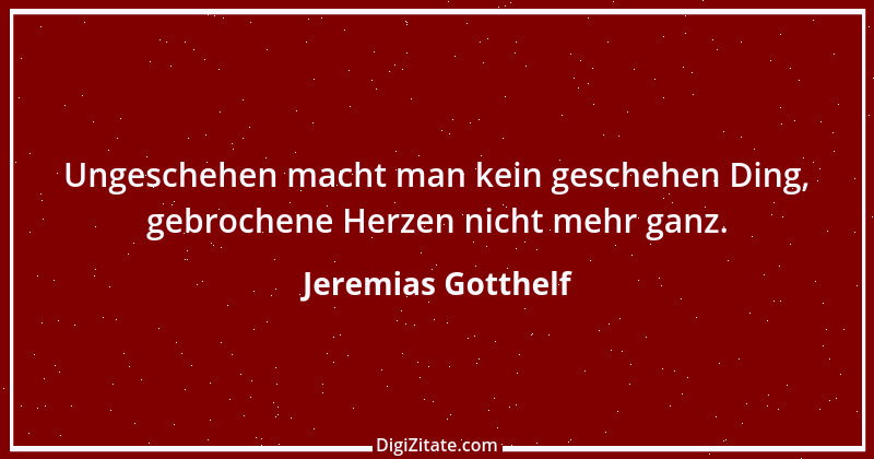 Zitat von Jeremias Gotthelf 124