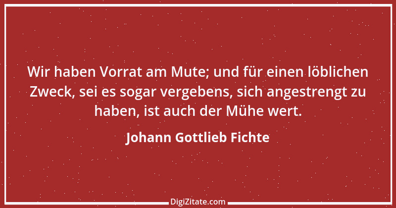 Zitat von Johann Gottlieb Fichte 154