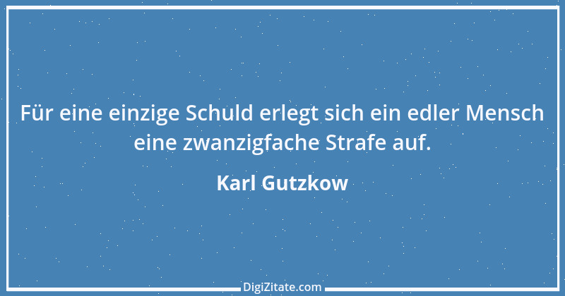 Zitat von Karl Gutzkow 41