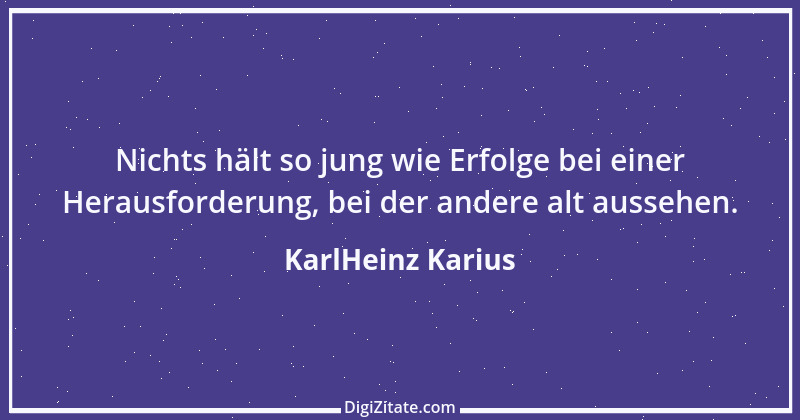 Zitat von KarlHeinz Karius 385