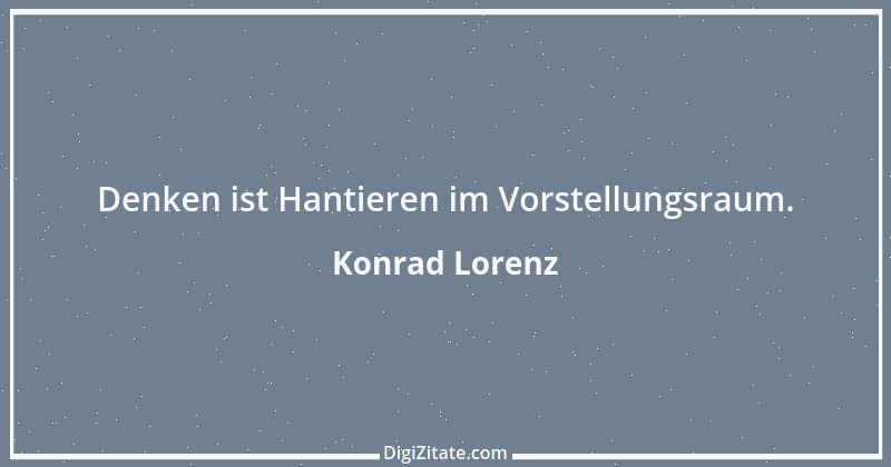 Zitat von Konrad Lorenz 40