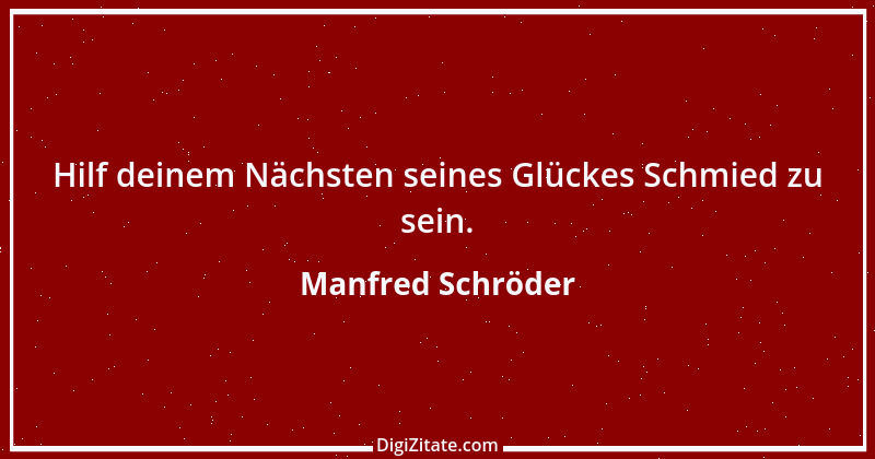 Zitat von Manfred Schröder 158