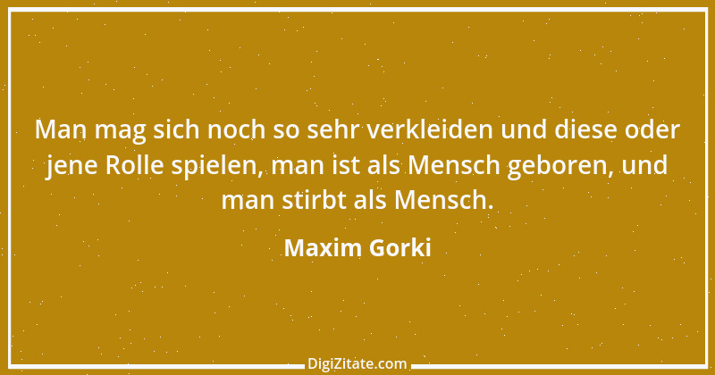 Zitat von Maxim Gorki 4