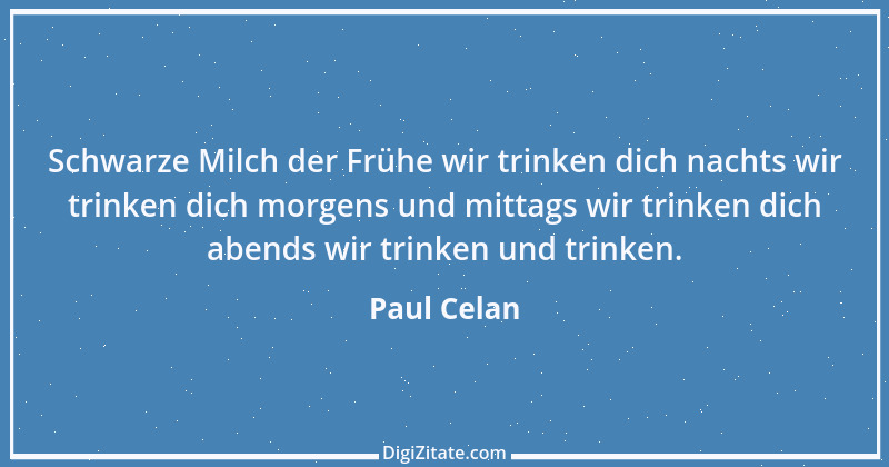 Zitat von Paul Celan 3