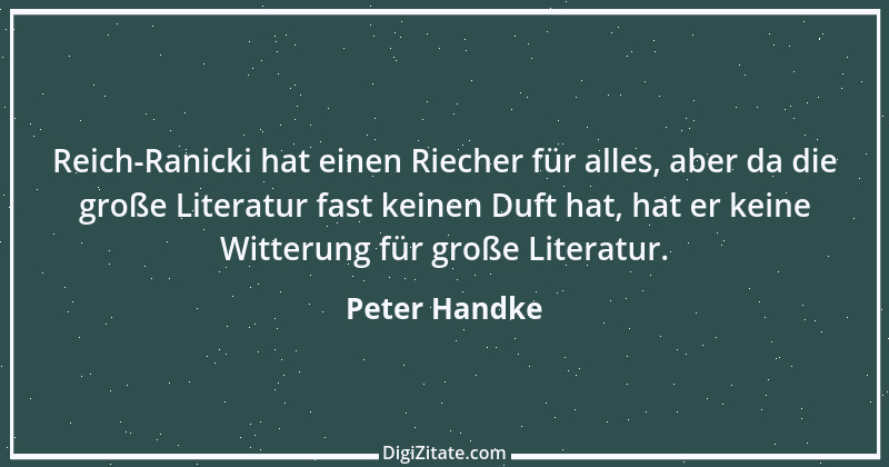 Zitat von Peter Handke 11