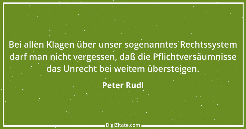 Zitat von Peter Rudl 734