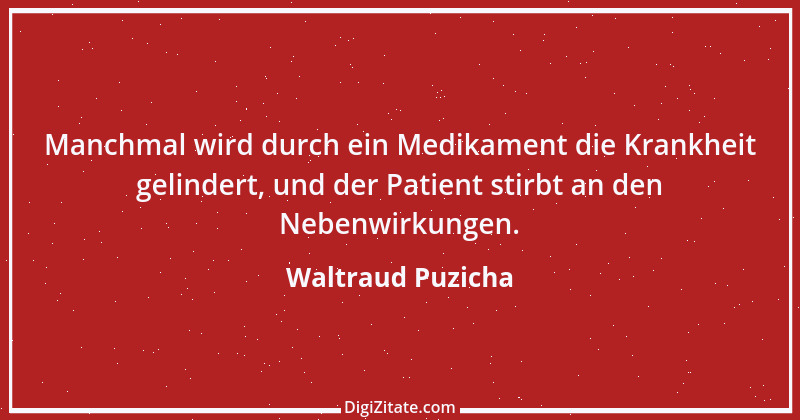 Zitat von Waltraud Puzicha 110