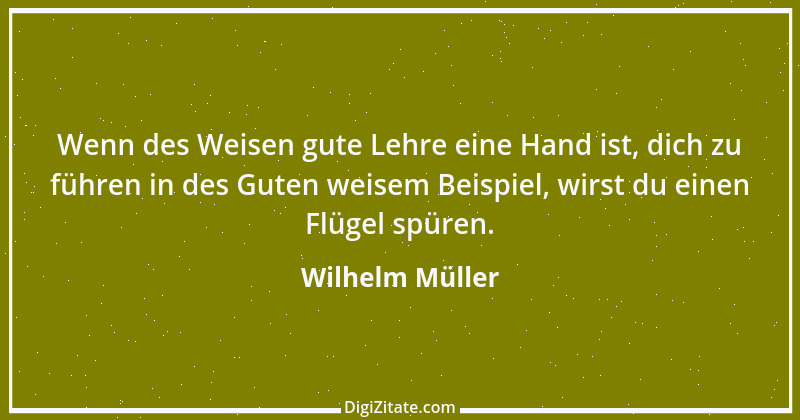 Zitat von Wilhelm Müller 37