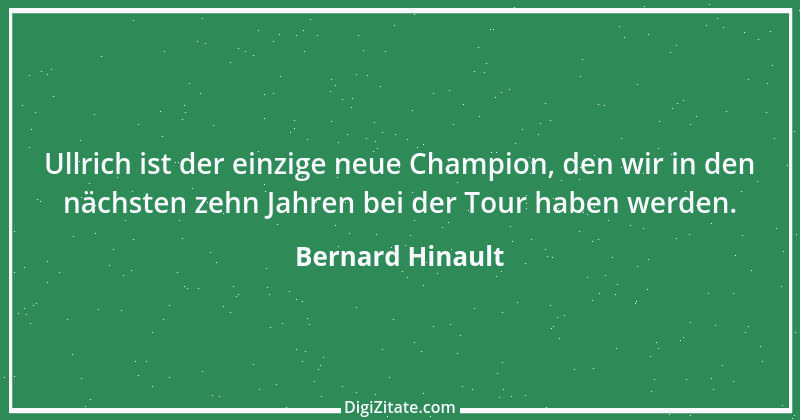 Zitat von Bernard Hinault 2