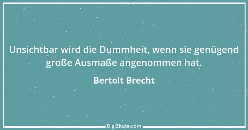 Zitat von Bertolt Brecht 39