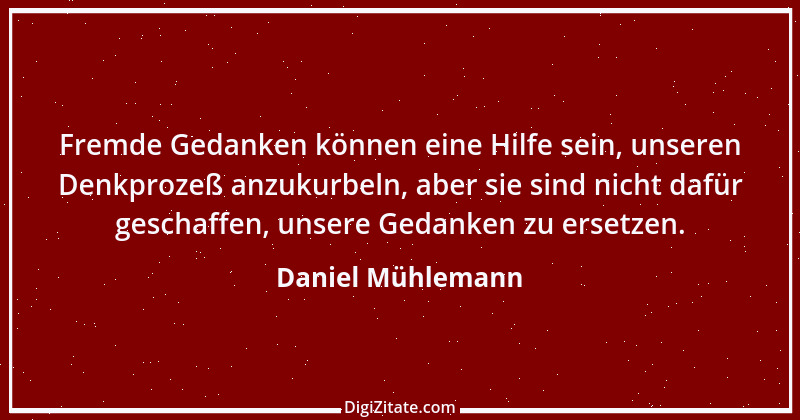 Zitat von Daniel Mühlemann 350