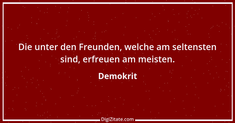 Zitat von Demokrit 165